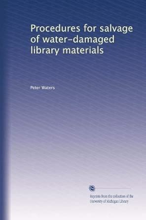 Procedures for Salvage of Water Damaged Library Materials - muktibox.com