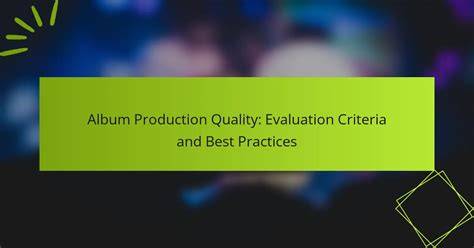 PRODUCTION AND QUALITY EVALUATION OF … - raincitystudios.com