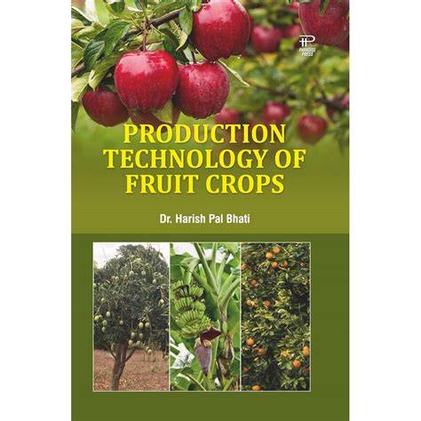 Production Technology of Fruit Crops - AgriMoon - raincitystudios.com