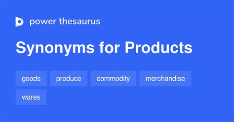 PRODUCTS Synonyms: 14 Synonyms & Antonyms for PRODUCTS