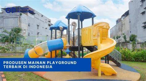 Produsen Playground Indonesia - Nirwana Fiberglass - raincitystudios.com