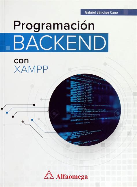 PROGRAMACION BACKEND: Con Xampp Tech Stack. Sanchez