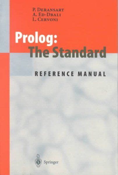 Read Online Prolog The Standard Reference Manual By Pierre Deransart
