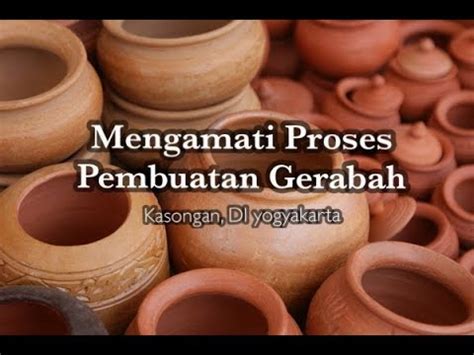 Proses Pembuatan Gerabah Kasongan - muktibox.com