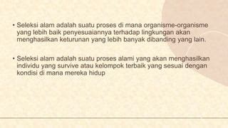 Proses seleksi di alam yang berlangsung spontan seperti pertunjukan ... - wintechmobiles.com