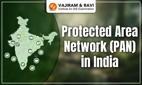 Protected Area Network (PAN) in India - Next IAS - wintechmobiles.com