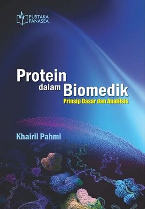 Protein dalam Biomedik; Prinsip Dasar dan Analisis - coolestguyplanet.net