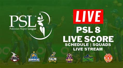 PSL Live Streaming – Pakistan Super League 8 Live Match Today