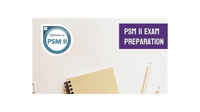 Exam PSM-II Tests