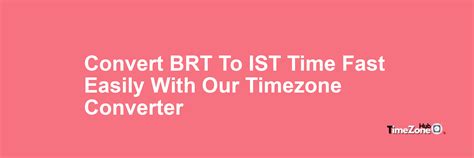 PT Time to BRT Time Converter - datetime360.com