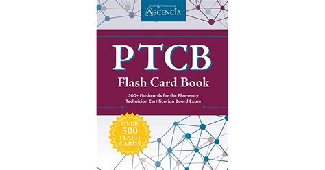 Read Ptcb Flash Cards Book 20202021 Exam Prep Flash Cards Review Book For The Pharmacy Technician Certification Board Examination By Ascencia Pharmacy Technician Exam Prep Team