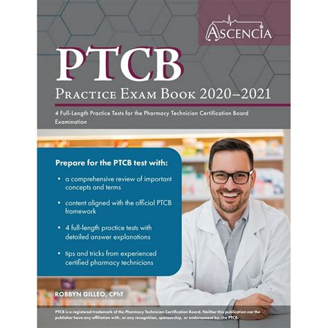 Read Online Ptcb Practice Exam Book 20202021 4 Fulllength Practice Tests For The Pharmacy Technician Certification Board Examination By Ascencia Pharmacy Exam Prep Team