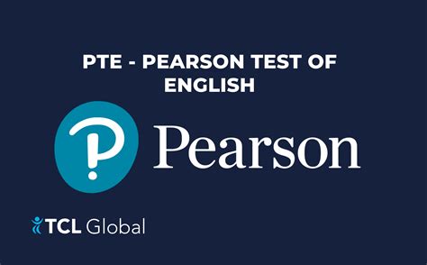 PTE - Pearson Test of English My CMS - TCL Global