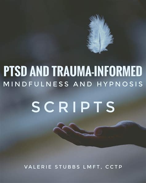 PTSD and Trauma-Informed Mindfulness and Hypnosis …