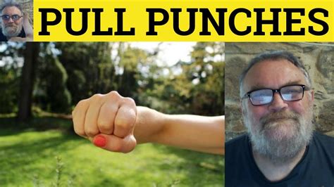 PULL YOUR PUNCHES - muktibox.com