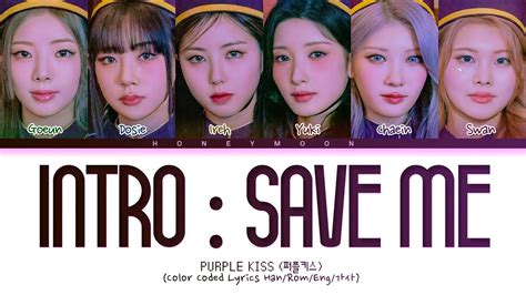 PURPLE KISS - Intro: Save Me (Tradução em Português) - Genius