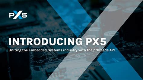 PX5 RTOS Embedded Software Partners