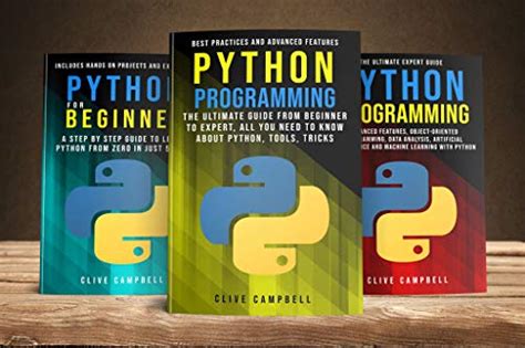 Full Download Python Programming 3 Books In 1 The Complete Guide To Learn Everything You Need To Know About Python By Clive Campbell