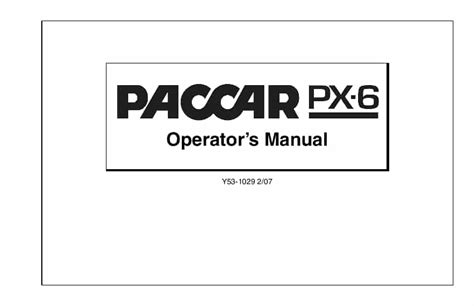 Paccar px 6 manual del operador. - 2007 jeep grand cherokee crd service manual.