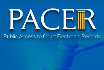 PACER is the official case management syste