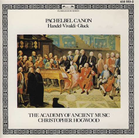 Pachelbel: Canon by The Academy of Ancient Music