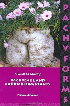 Pachyforms a guide to growing pachycaul and caudiciform plants. - Teogonʹia e historia de los mexicanos.