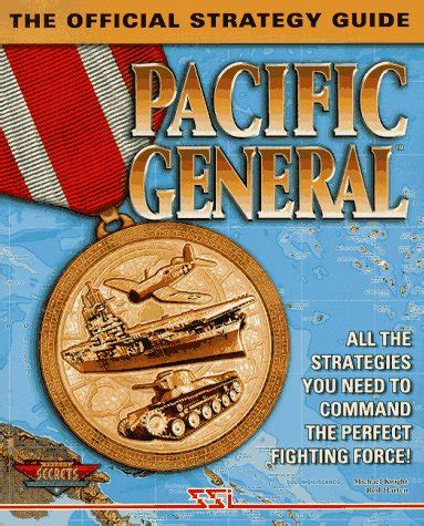 Full Download Pacific General The Official Strategy Guide Secrets Of The Games Series By Rod Harten