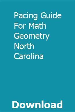 Pacing guide for math geometry north carolina. - Apprendre en lisant au primaire et au secondaire.