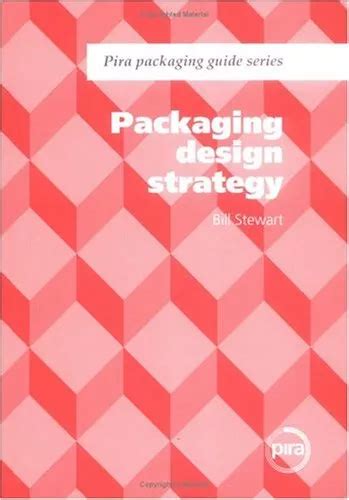 Packaging as an effective marketing tool pira packaging guide. - Teoria del disegno di metallo n1 al libro di testo.