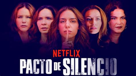 Pacto de silencio netflix. Things To Know About Pacto de silencio netflix. 
