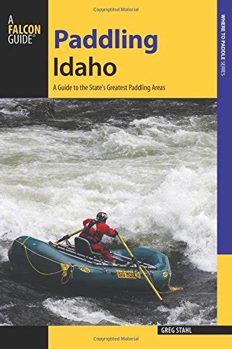 Paddling idaho a guide to the states best paddling routes paddling series. - Model railroaders guide to locomotive servicing terminals english and 1964 or special.