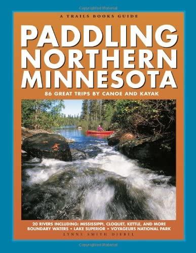 Paddling northern minnesota 86 great trips by canoe and kayak trails books guide. - Sistemas de transporte urbano en ciudades pequeñas y medianas.