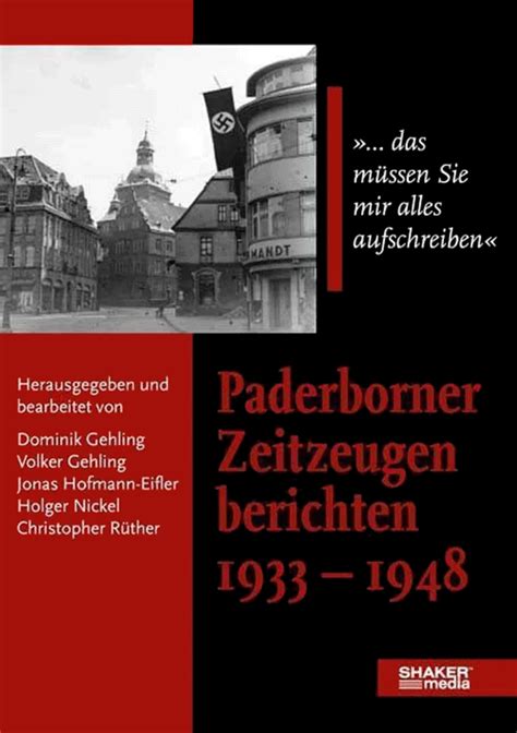 Paderborner zeitzeugen berichten 1933   1948:. - Con soriano por la ruta de chandler y otras crónicas de los setenta.