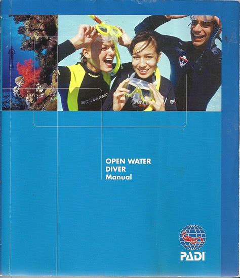 Padi open water diver manual revised 2010 version. - Manuale di riparazione per montascale stannah.
