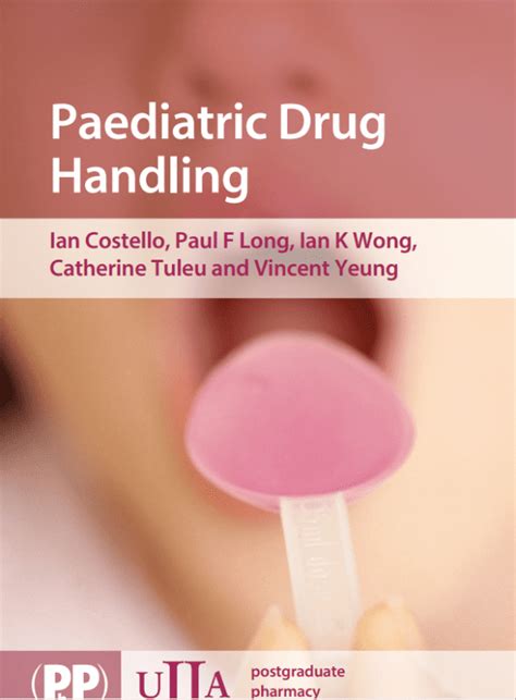Paediatric Drug Handling