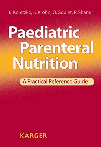 Paediatric parenteral nutrition a practical reference guide. - Crossroads a step by step guide away from addiction facilitator apos s guide.