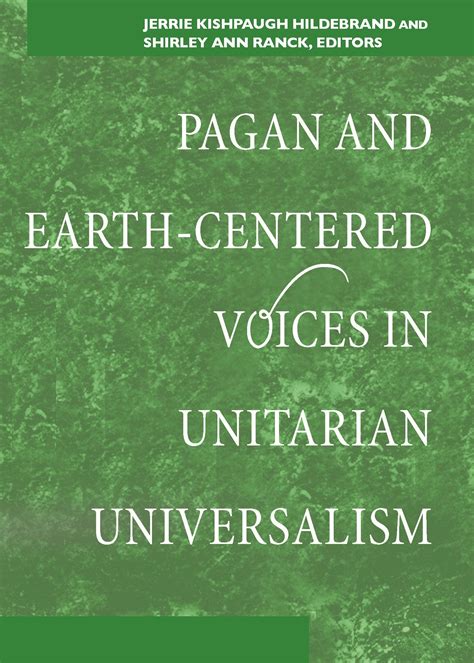 Download Pagan And Earthcentered Voices In Unitarian Universalism By Jerrie Kishpaugh Hildebrand