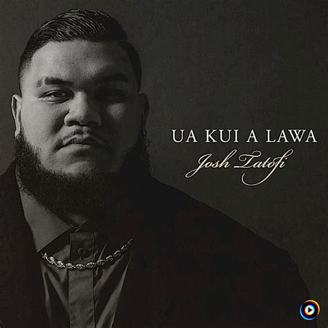 Pahoho Josh Tatofi Lyrics, Song Meanings, Videos, Full Albums …