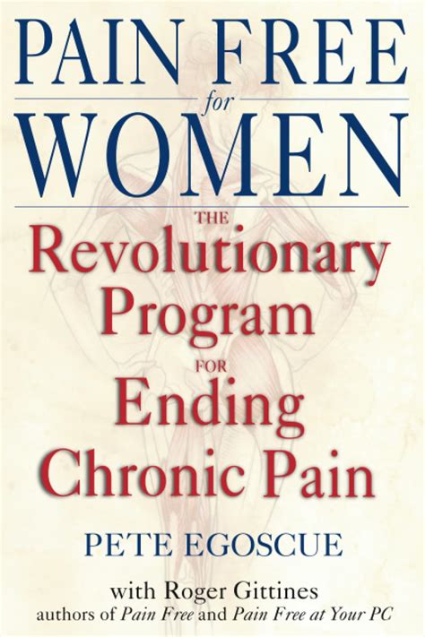 Download Pain Free For Women The Revolutionary Program For Ending Chronic Pain By Pete Egoscue