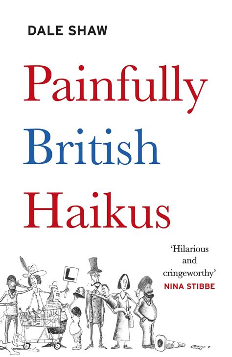 Read Online Painfully British Haikus By Dale Shaw