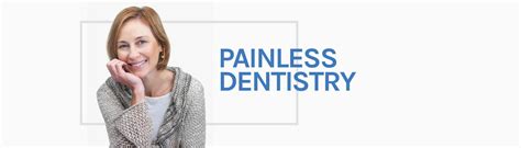 Painless Dentistry