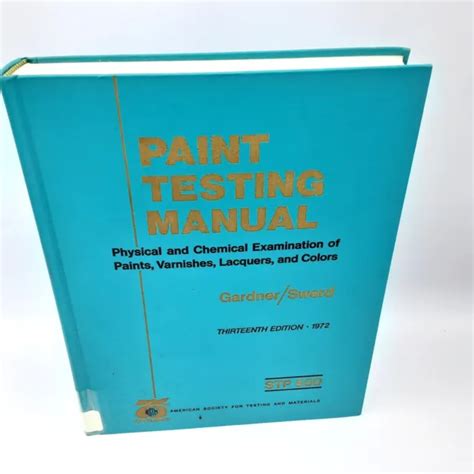 Paint testing manual by henry a gardner. - Manuale di medicina di emergenza pediatrica online.