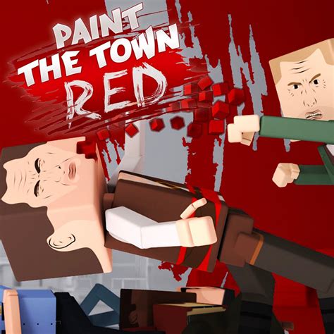 Paint the Town Red Latest Version for Android/iOS TapTap.