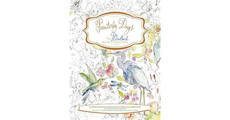 Full Download Painterly Days The Woodland Watercoloring Book For Adults By Kristy Rice
