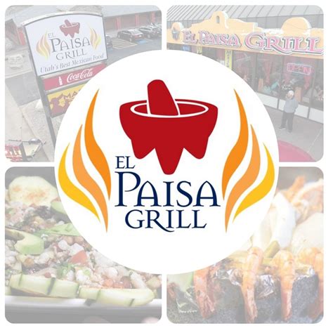Paisa grill utah. Founded in 1999, El Paisa Grill was established in 1999 by the Orozco Family from Guadalajara, Jalisco Mexico. Our delicious recipes have been passed down from generation to generation, bringing the best Mexican food and entertainment to Utah. 