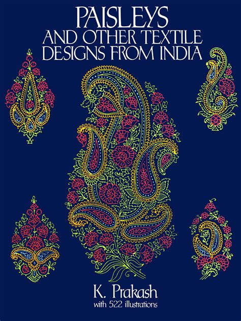 Download Paisleys And Other Textile Designs From India By K Prakash