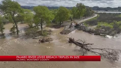 Pajaro River levee breach triples in size