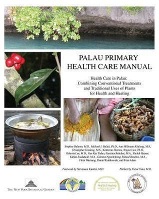 Palau primary health care manual health care in palau combining conventional treatments and traditional uses. - Manual of the grasses of the west indies.