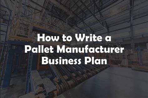 Pallet Manufacturer Business Plan