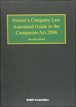 Palmers company law annotated guide to the companies act 2006. - The uk radio scanning bible 2014 the quick reference guide.